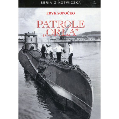 Patrole „Orła”