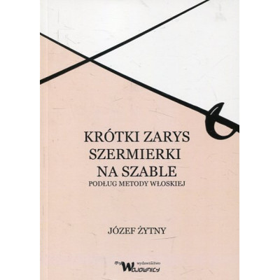 Krótki zarys szermierki na szable