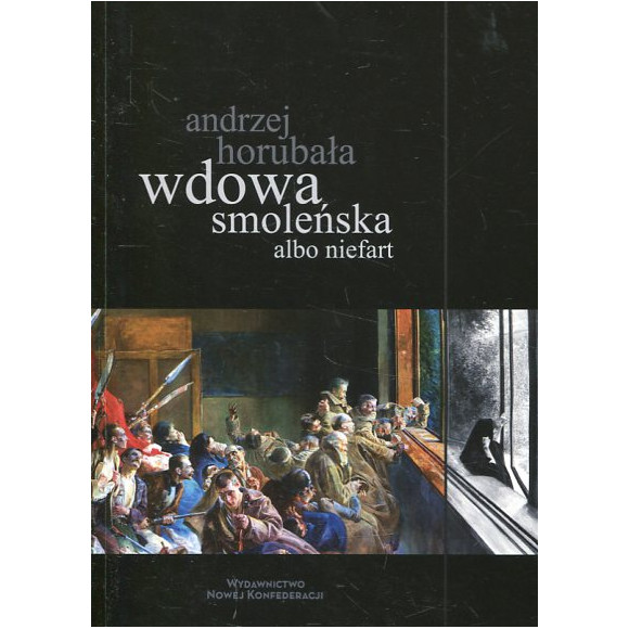 Wdowa smoleńska albo niefart