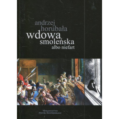 Wdowa smoleńska albo niefart
