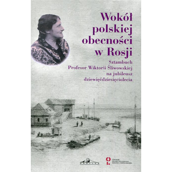 Wokół polskiej obecności w Rosji
