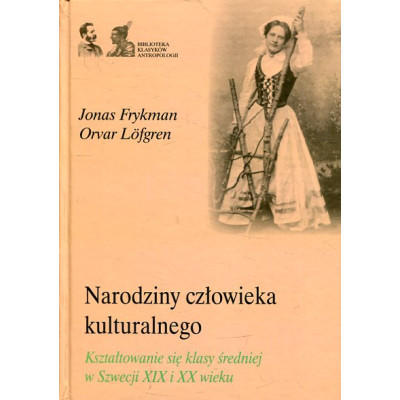 Narodziny człowieka kulturalnego