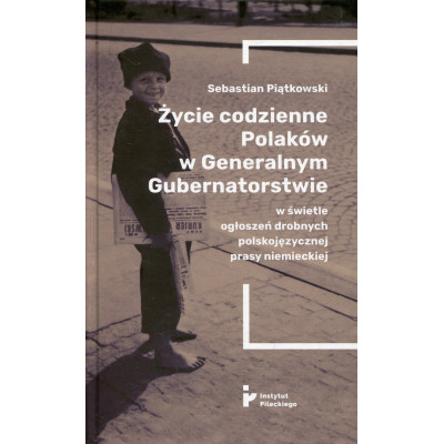 Życie codzienne Polaków w Generalnym Gubernatorstwie