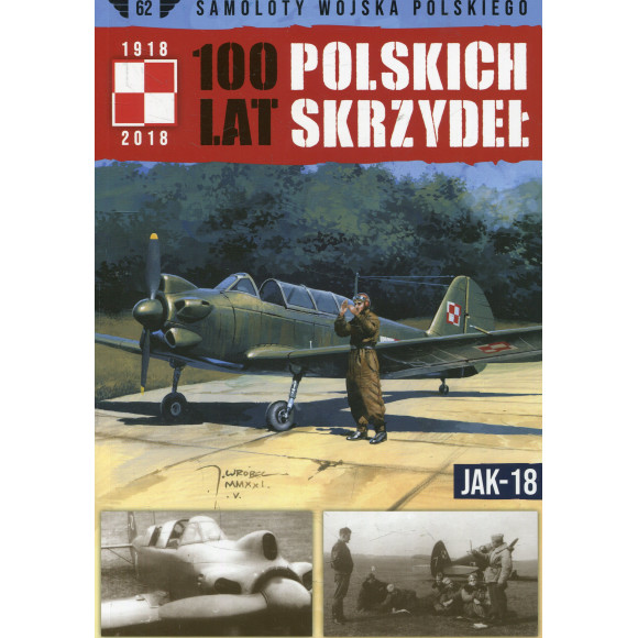 100 lat polskich skrzydeł Tom 62 JAK-18