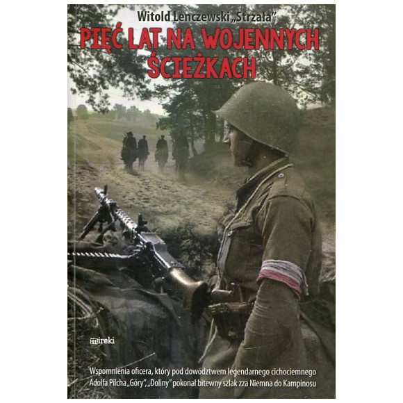 Pięć lat na wojennych ścieżkach ŹLE WYDRUKOWANA