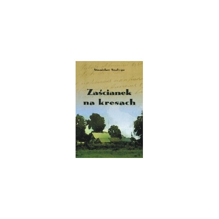 Zaścianek na kresach