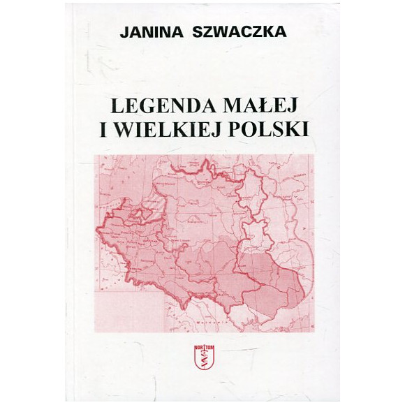 Legenda małej i wielkiej Polski