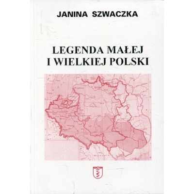 Legenda małej i wielkiej Polski