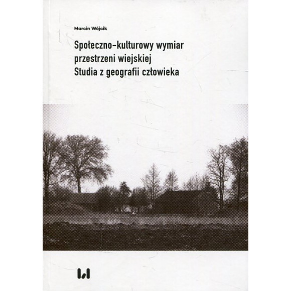 Społeczno-kulturowy wymiar przestrzeni wiejskiej