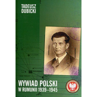 Wywiad polski w Rumunii 1939-1945