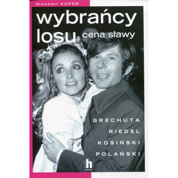Wybrańcy losu. Cena sławy