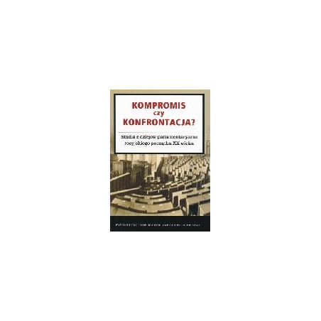Kompromis czy konfrontacja?