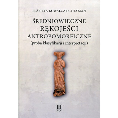 Średniowieczne rękojeści antropomorficzne