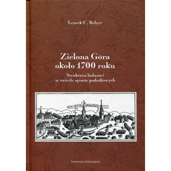 Zielona Góra około 1700 roku