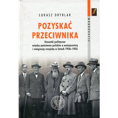 Pozyskać przeciwnika