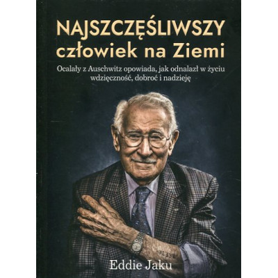 Najszczęśliwszy człowiek na Ziemi