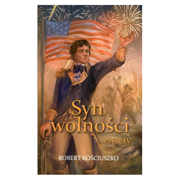 Syn wolności. Część IV