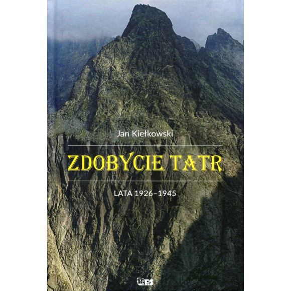 Zdobycie Tatr. Tom 3