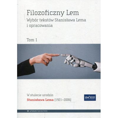 Filozoficzny Lem Tom 1