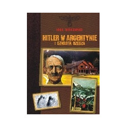 Hitler w Argentynie i Czwarta Rzesza