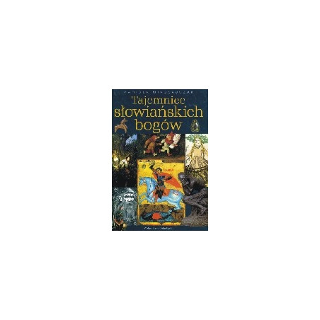 Tajemnice słowiańskich bogów