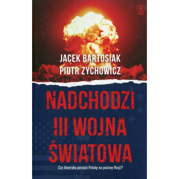 Nadchodzi III wojna światowa