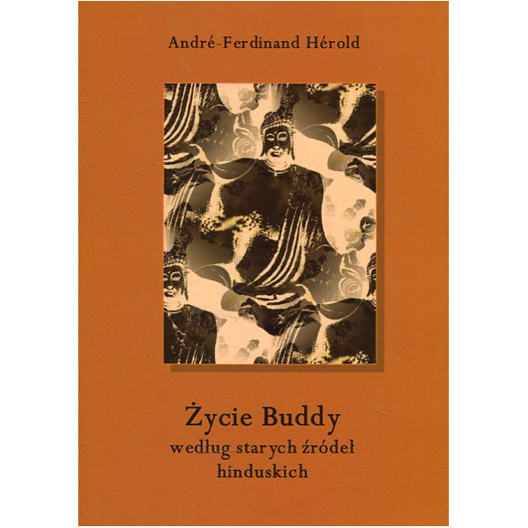 Życie Buddy według starych źródeł hinduskich