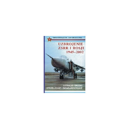 Uzbrojenie ZSRR i Rosji 1945-2002