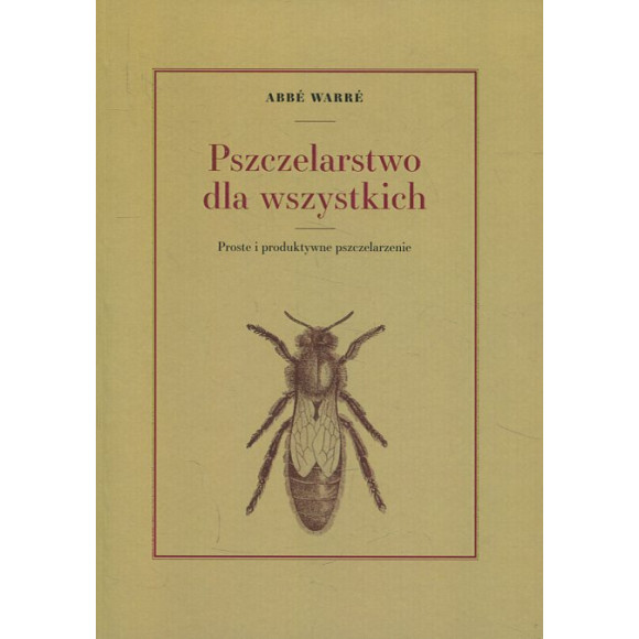 Pszczelarstwo dla wszystkich