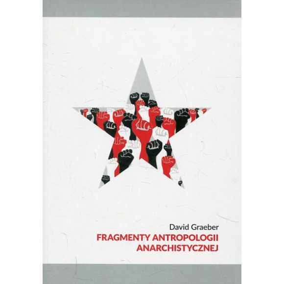 Fragmenty antropologii anarchistycznej