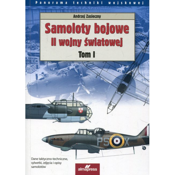 Samoloty bojowe II wojny światowej t.1