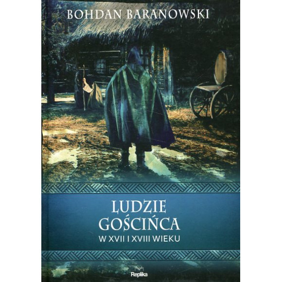 Ludzie gościńca w XVII i XVIII wieku