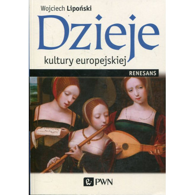 Dzieje kultury europejskiej Renesans