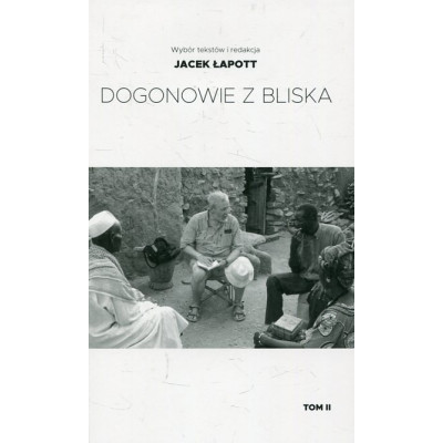 Dogonowie z bliska Tom 2