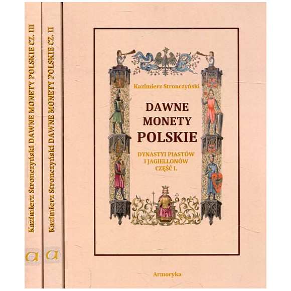 Dawne monety polskie Dynastii Piastów i Jagiellonów cz.1-3