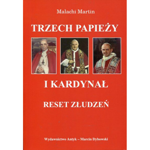 Trzech Papieży i kardynał. Reset złudzeń