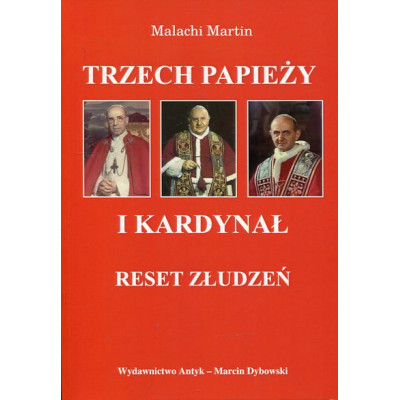 Trzech Papieży i kardynał. Reset złudzeń