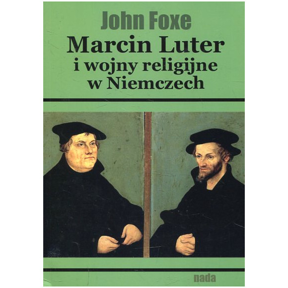 Marcin Luter i wojny religijne w Niemczech