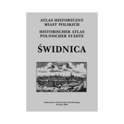 Świdnica. Atlas Historyczny Miast Polskich