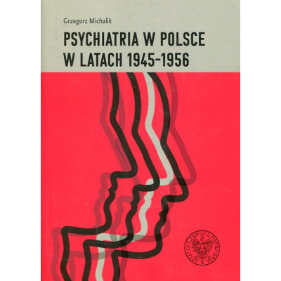 Psychiatria w Polsce w latach 1945-1956