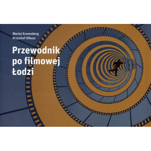 Przewodnik po filmowej Łodzi