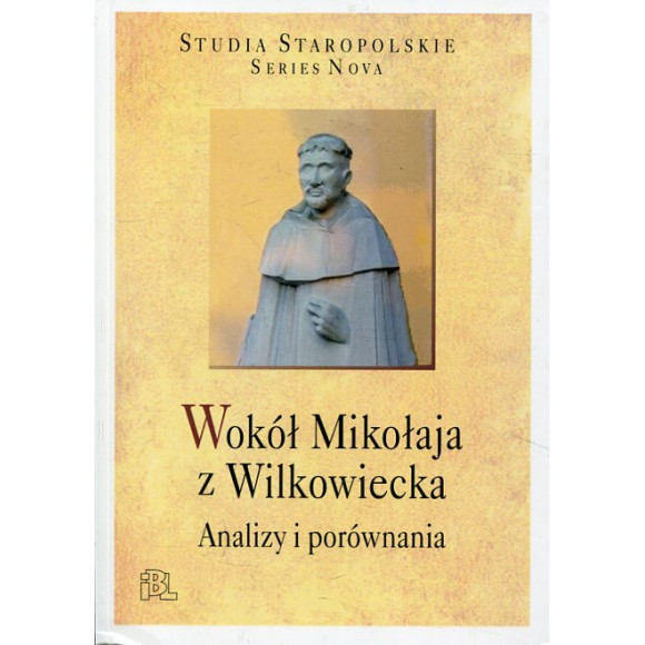 Wokół Mikołaja z Wilkowiecka