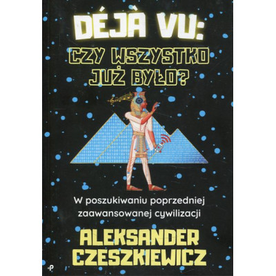 Déja vu: czy wszystko już było?