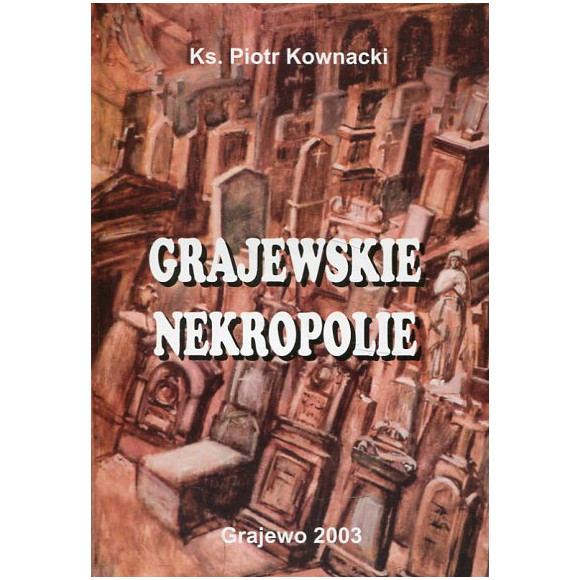 Grajewskie nekropolie