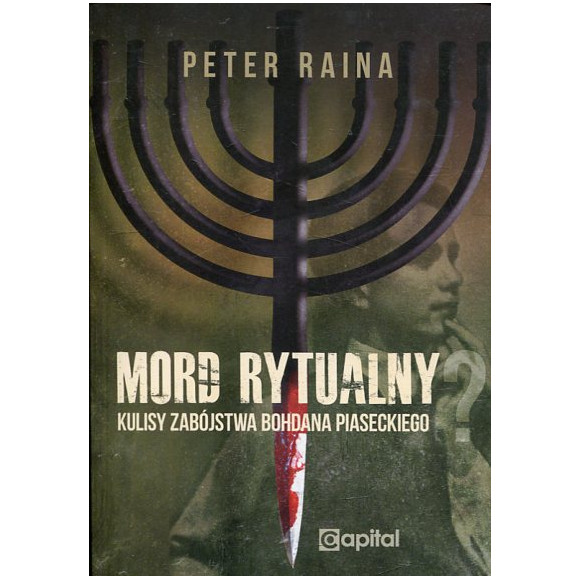 Mord rytualny? Kulisy zabójstwa Bohdana Piaseckiego