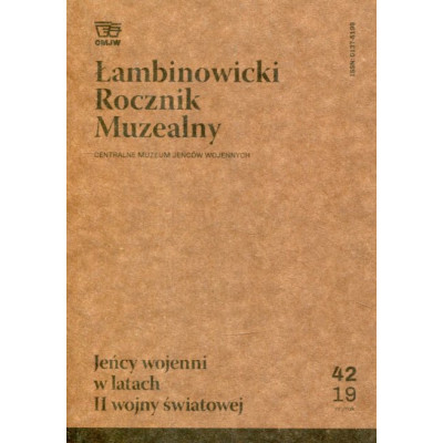 Łambinowicki Rocznik Muzealny, nr 42/2019