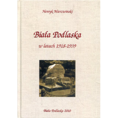 Biała Podlaska w latach 1918-1939