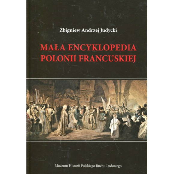 Mała encyklopedia polonii francuskiej