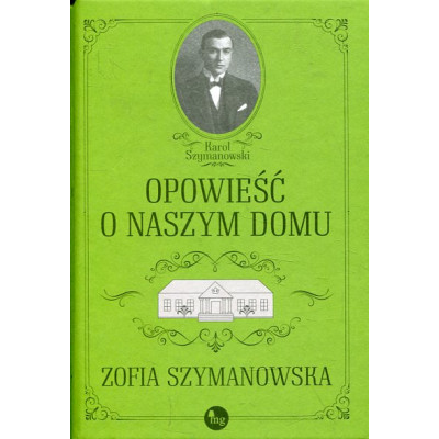 Opowieść o naszym domu