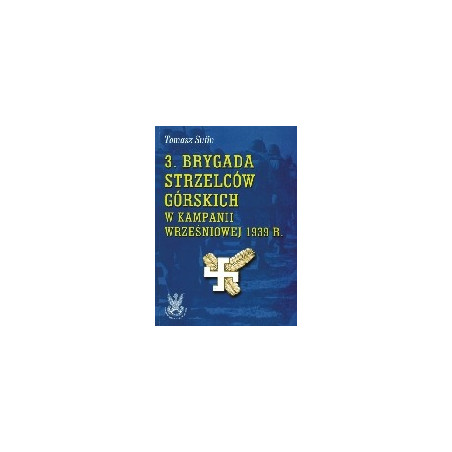 3. Brygada Strzelców Górskich w kampanii wrześniowej 1939 r.